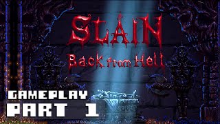 Slain: Back from Hell - Gameplay Part 1