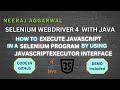 How to execute JavaScript code in Selenium Java program by using JAVASCRIPTEXECUTOR Interface