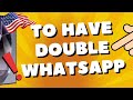 help how to have double whatsapp Samsung Galaxy S24 plus ULTRA S25