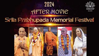 Srila Prabhupada Memorial Featival 2024 || Aftermovie