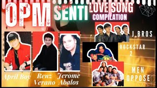OPM Sentimental Love Songs: April Boy Renz Verano Jerome Abalos Men Oppose Rockstar 2