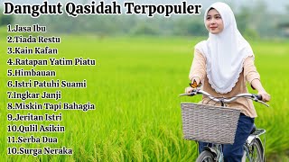 Dangdut Qasidah Terpopuler Sepanjang Massa !! FULL ALBUM 2025