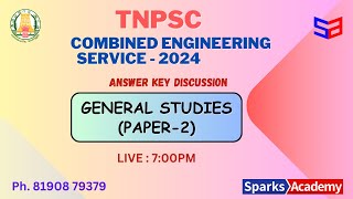 TNPSC CESE 2024 GENERAL STUDIES ANSWER KEY DISCUSSION I  Sparks Academy