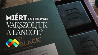 MIÉRT és hogyan WAXOLJUK/VAKSZOLJUK A LÁNCUNKAT sima olajozás helyett? Absolute Black Graphenwax