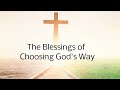 The Blessing of Choosing God’s Way || Ptr. Verna Pacyaya