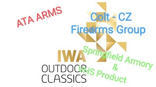 [IWA 2024] ATA Arms | Springfield Armory & VHS Product | Colt - CZ Group (fr)