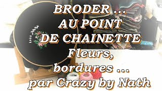 Broder au point de chaînette, fleurs et bordures ...