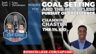 CAP Chat Live! Goal Setting and the Relentless Pursuit of Excellence