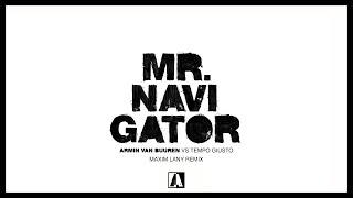 Armin Van Buuren Vs Tempo Giusto - Mr Navigator Maxim Lany Remix