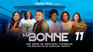 MA BONNE 11 ep  // serie congolaise en lingala // @cinarctvcalebtukebana  // @calebtukebana // 2025