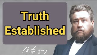 (Incl. Old Voice link) Truth Established | Charles Spurgeon | Devotional | \