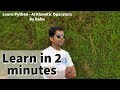 Learn Python Programming 4 - Python Arithmetic Operators