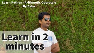 Learn Python Programming 4 - Python Arithmetic Operators
