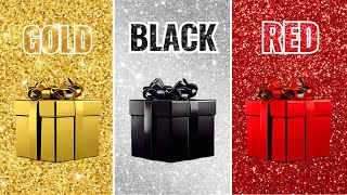 Choose Your Gift...! Gold, Black or Red 💛🖤❤️ How Lucky Are You? 🤯 Quiz Games #chooseyourgift