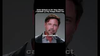 Denise Richards on Her Messy Divorce