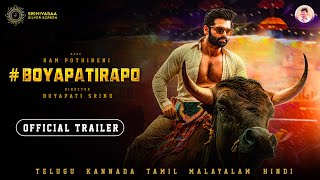 #BoyapatiRAPO Official Trailer | Ram Pothineni | Boyapati Sreenu | Sreeleela |