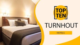 Top 10 Best Hotels to Visit in Turnhout | Belgium - English