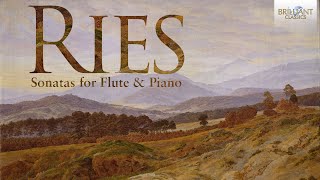 Ries: Sonatas for Flute \u0026 Piano