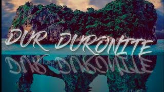 DUR DURONITE || ANIMATED ( LYRICAL) VIDEO  || Hajo OFFICIAL.