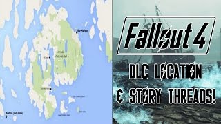 FALLOUT 4: Far Harbor Real Life Map Comparison & Story Thread Speculation!