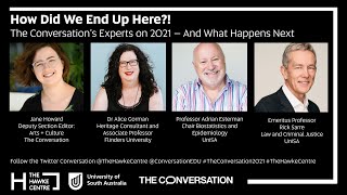 How Did We End Up Here?! The Conversation's Experts on 2021 - and What Happens Next