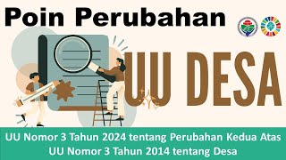 POINT PENTING PERUBAHAN UU DESA OLEH UU NO 3 TAHUN 2024