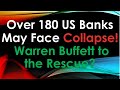 US Banking Industry at Risk: Warren Buffett to the Rescue?