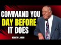 “COMMAND YOUR DAY BEFORE IT DOES | Kenneth E. Hagin Powerful Morning Faith Speech 2026