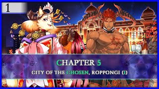 Chapter 5 [ 1 ] City of the Chosen, Roppongi (1)