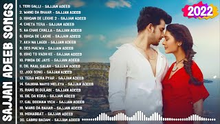 Sajjan Adeeb New Songs 2022 | Best Of Sajjan Adeeb | Sajjan Adeeb New Punjabi Song 2022 | Teri Galli