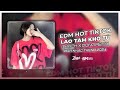 EDM TikTok Hot 2024 | LK Nhạc Trẻ Lao Tâm Khổ Tứ - Thazh x Đông Remix Hot Trend Hay Nhất 2024