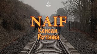 Naif - Kencan Pertama