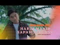 ADAM MAHDA FIKIA // HABIH MANIH SAPAH DIBUANG ( Official Musik Video )