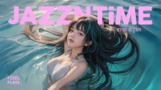 Jazzntime | Aqua Groove Flow ~ Relaxing Instrumental Music【Star Ocean】