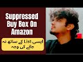 Suppressed Buy Box On Amazon | eCommerce World By Nawaz