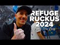 Refuge Ruckus Vlog