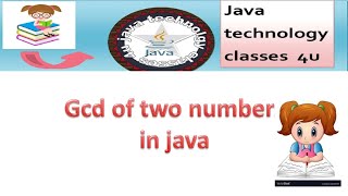gcd of two numbers in java