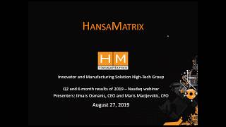 HansaMatrix second quarter and 6 months 2019 webinar