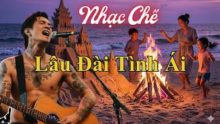 Em Ơi Lâu Đài Tình Ái Đó Không Có Đâu Em Đừng Mơ (Lâu Đài Tình Ái Chế) | RockBlues Music