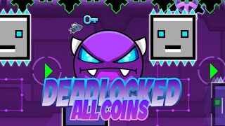 Deadlocked Rebeat  (ALL COINS)  Geometry Dash 2.2 | soverote