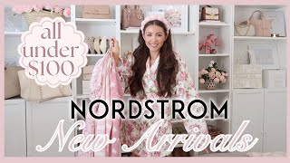 Nordstrom NEW Arrivals 🌸 ALL under $100!! Pink \u0026 Girly Finds