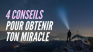 Comment RECEVOIR UN MIRACLE de Dieu EFFICACEMENT