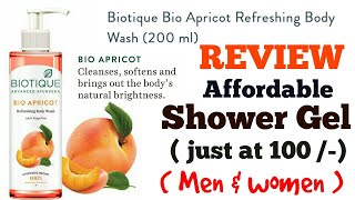 Biotique Bio Apricot Refreshing Body Wash Review || Men \u0026 Women ||  #AffordableSeriesPart1