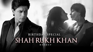 Shah Rukh Khan Mashup - Parth Dodiya | Shah Rukh Khan Birthday Special | Tribute To SRK