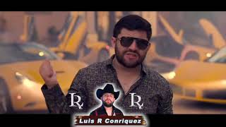 Luis R Conriquez Mix \ Corridos Pesados