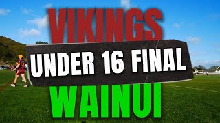 Vikings VS Wainui Under 16 Finals 07.07.2024