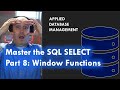 Master the SQL SELECT statement part 08: Window Functions