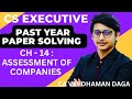 CS EXECUTIVE TAX LAWS|ASSESSMENT OF COMPANIES |PAST YEAR PAPERS |CA VARDHAMAN DAGA@arhaminstitute