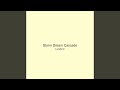 Storm Dream Cascade