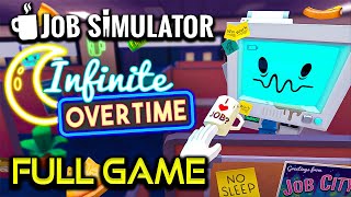 Job Simulator Infinite Overtime | Full Game Walkthrough | No Commentary